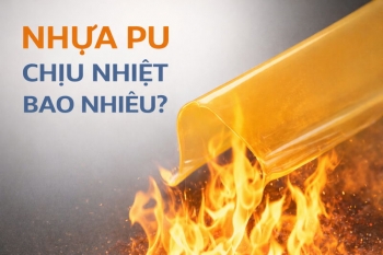 Bí Mật Ngành Công Nghiệp Nặng - Nhựa PU Chịu Nhiệt Bao Nhiêu?